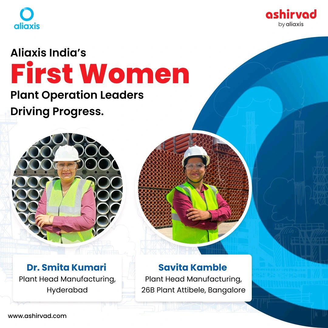 Aliaxis India’s first women Plant Operation’s Leaders driving progress