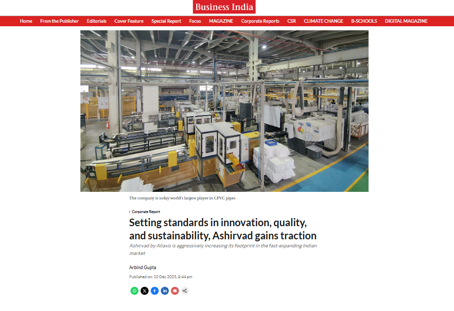 Ashirvad by aliaxis Featured in Business India on Innovation, Quality and Sustainability