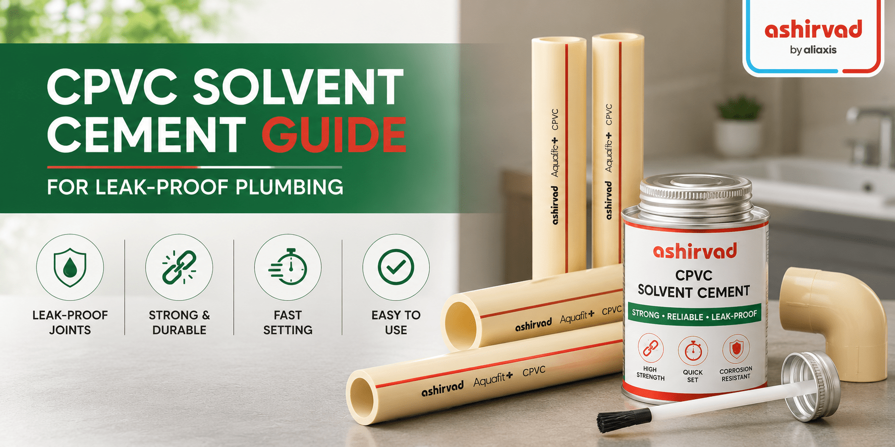 CPVC Solvent Cement Guide: How to Get Leak-Proof Plumbing That Lasts